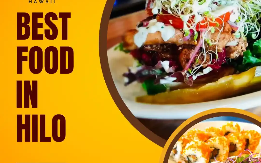 Best Restaurants in Hilo
