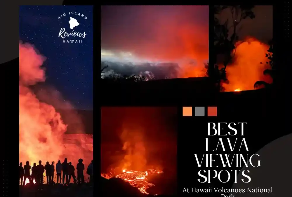 Best Lava Viewing Spots